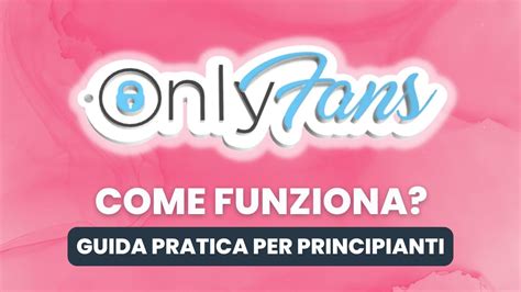 Come Iscriversi a OnlyFans: Guida Passo per Passo